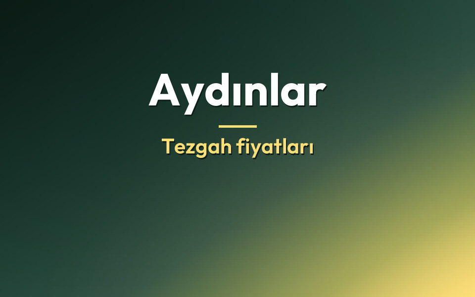 Aydınlar Tezgah fiyatları