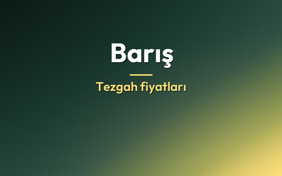 Barış Tezgah fiyatları