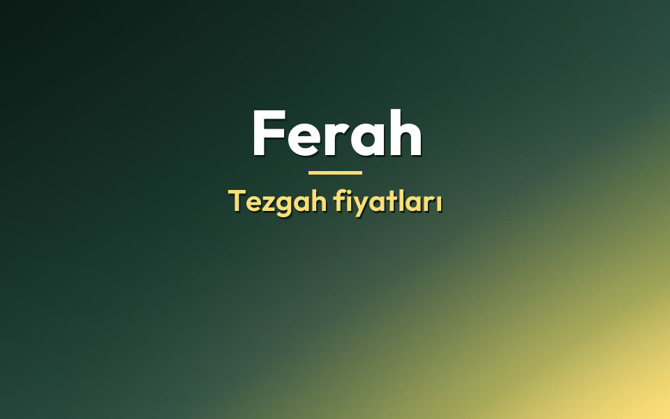 Ferah Tezgah fiyatları