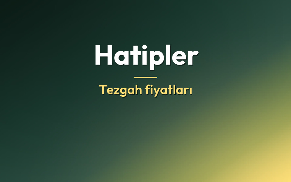 Hatipler Tezgah fiyatları