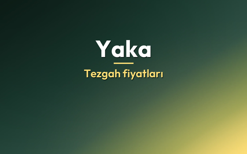 Yaka Tezgah fiyatları